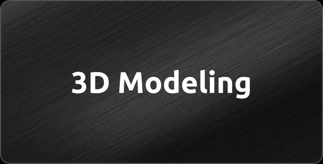 3D Modeling