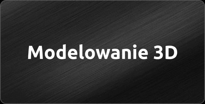 Modelowanie 3D